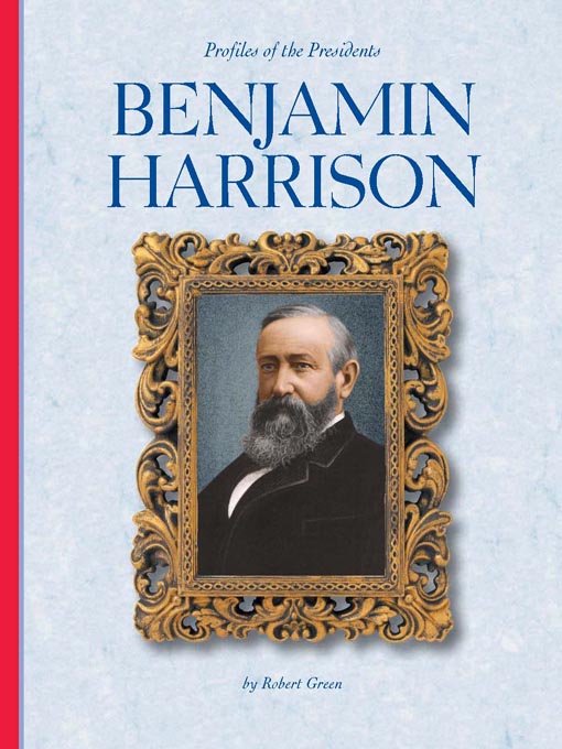 Title details for Benjamin Harrison by Robert Green - Available
